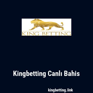 Kingbetting Canlı Bahis