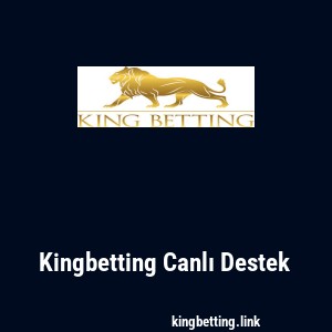 Kingbetting Canlı Destek