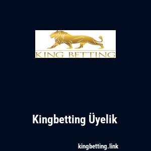 Kingbetting Üyelik